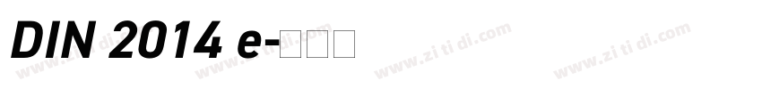 DIN 2014 e字体转换